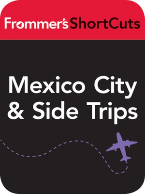 cover image of Mexico CIty and Side Trips, Mexico